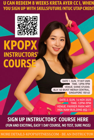 KpopX Fitness instructors' course SG (Welcome First-timers!) Skillsfuture avail