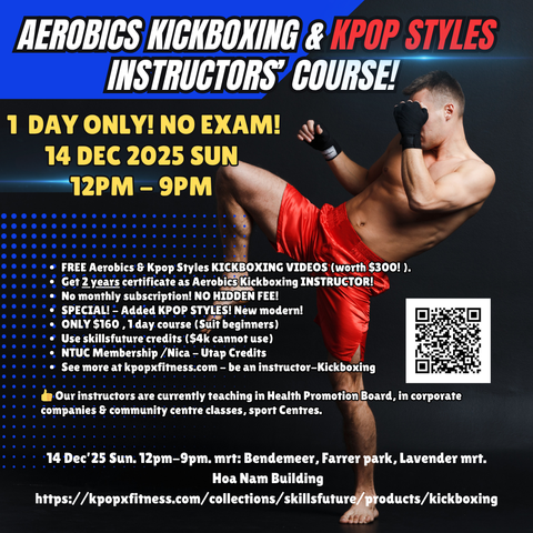Aerobics Kickboxing instructors' Course (Added Kpop music)  (Suit first-timers)
