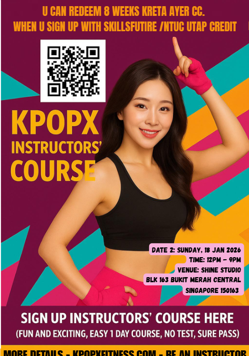 KpopX Fitness instructors' course SG (Welcome First-timers!) Skillsfuture avail
