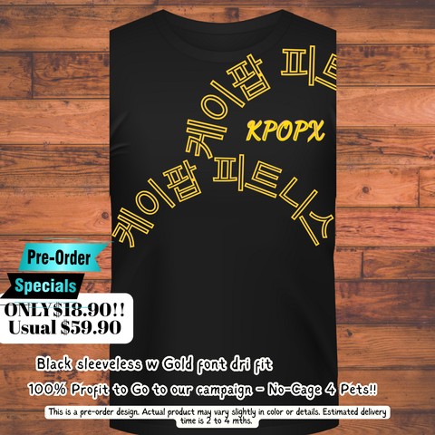 Black Dri-Fit Sleeveless, Gold Font– Pre-Order Special! Only $18.90 (U.P. $59.90)