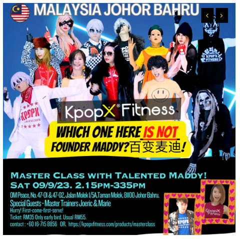 Johor Bahru MY, MASTERCLASS founder Maddy 9/9/23